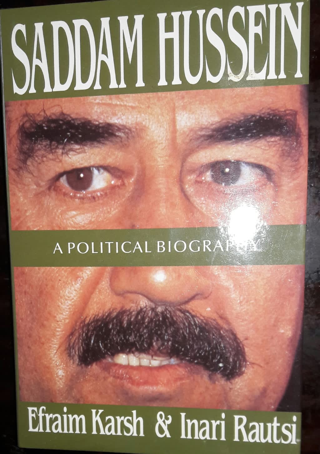 Biographies And Memoirs Saddam Hussein A Political Biography Efraim Karsh And Inari Rautsi For
